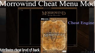 The Elder Scrolls III Morrowind Cheat Menu & Attribute Level Up Cheat