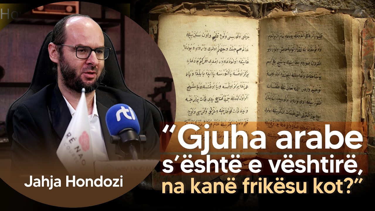 “Gjuha arabe s’është e vështirë, na kanë frikësu kot?” Jahja Hondozi - RTI