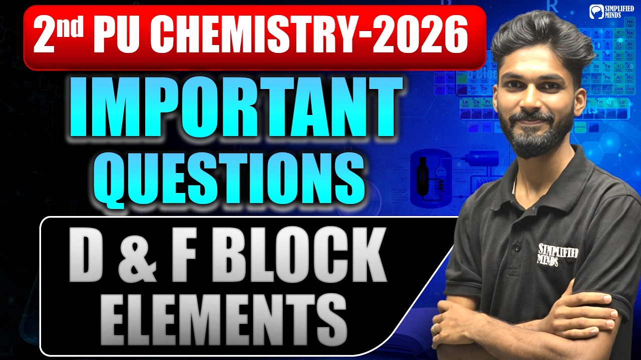 2nd PU Chemistry 2026 | d & f Block Important Questions & MCQ | SimplifiedMinds