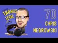 Le podcast de thomas levac  chris negrowski