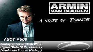 Photographer vs Josh Wink - Higher State Of Kervansaray (Armin van Buuren Mashup)