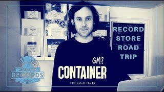 Record Store Road Trip - Container Records - Jacaranda Records