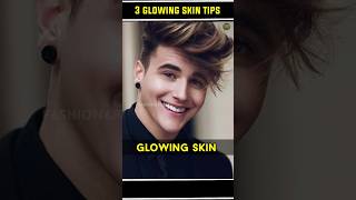3 Glowing Skin Tips | #shorts #glowingskin #menfashion