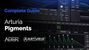 A complete guide to Arturia Pigments [ Course ]