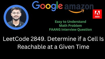 Solving LeetCode 2849  Determine if a Cell Is Reachable at a Given Time | Math | Easy to Understand