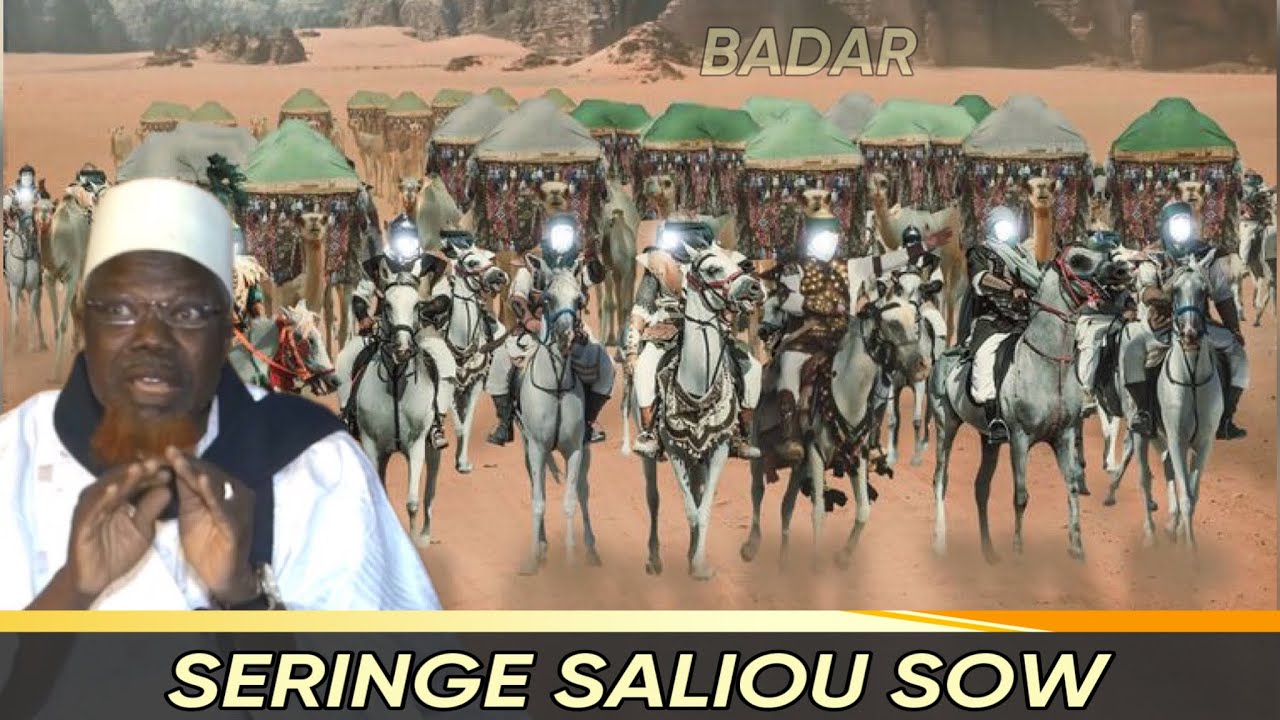 🔸La Bataille De Badar | Par Seringe Saliou Sow _ 1er Parti