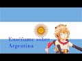 [español directo] Enséñame sobre Argentina [Vtuber, Cyan Sarutobi]