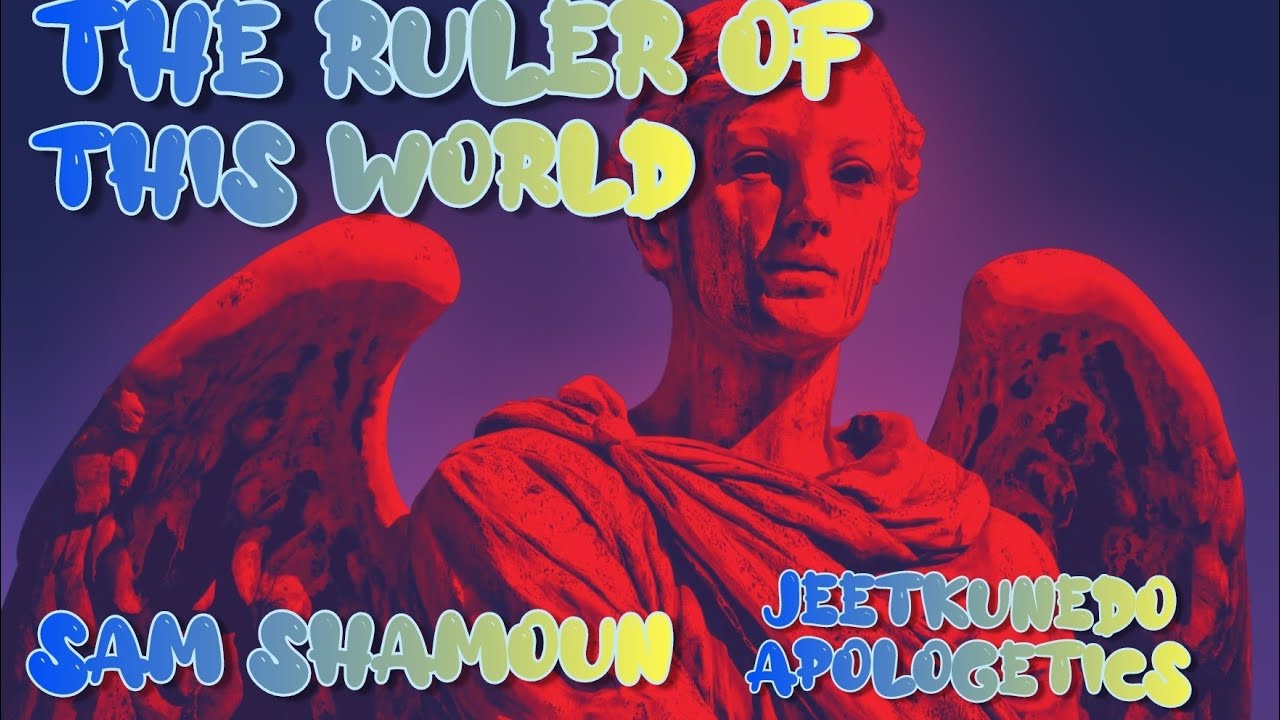 Sam Shamoun - Satan, the ruler of this world! - YouTube