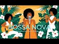 BEST Bossa Nova Covers 2025 Popular Hits Playlist For Relaxing Vibes 