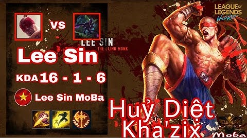 [ Lee Sin Tốc Chiến ] Best Lee Sin đi rừng đối đầu với Kha