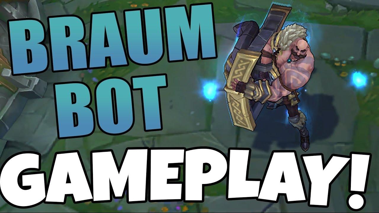 Support Braum Bot- League of Legends Gameplay - YouTube