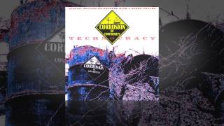 Corrosion of Conformity - Technocracy