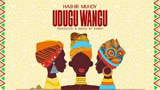 HASHIR | UDUGU WANGU | (Official audio)