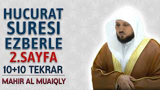 Hucurat suresi 2.sayfa ezberle 10 tekrar Mahir al Muaiqly