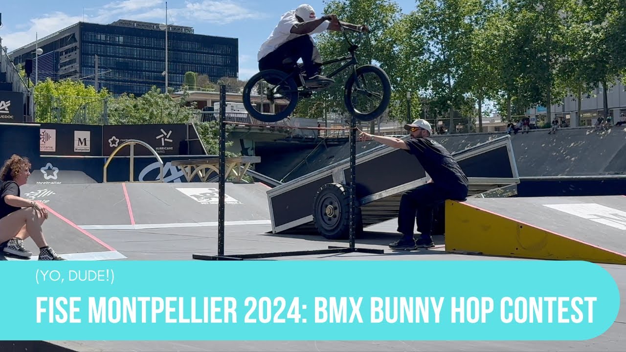 FISE Montpellier 2024: BMX Bunny Hop Contest