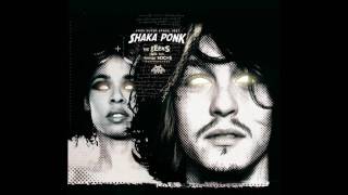 Video thumbnail of "Shaka Ponk - I'm Picky ~~19"