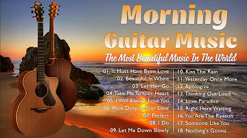 Positive Energy For The Day ☀️ Boost Your Mood And Motivation With Morning Guitar Music