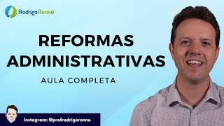 Reformas Administrativas - Evolução da Administração Pública no Brasil