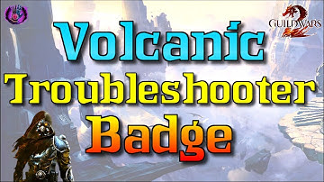 Guild Wars 2 | Incursive Investigation | Troubleshooting 1 - Volcanic Badge Location