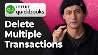 How to Delete Multiple Transactions in QuickBooks Online [2026 Full Guide]