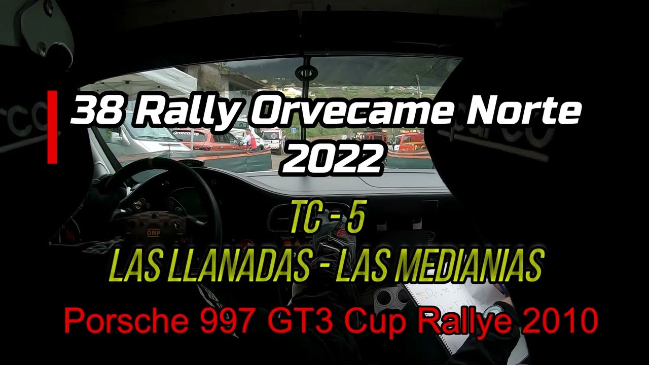 38 Rally Orvecame Norte 2022 - TC 5 Las Llanadas - Raúl Carro & Miguel Reverón  Porsche 997 Rallye