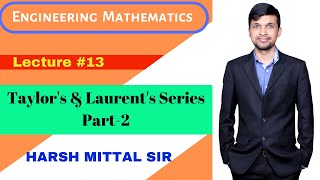 #13- Engineering Mathematics - Complex Integrations | Taylor's And Laurent's Series - Part 2