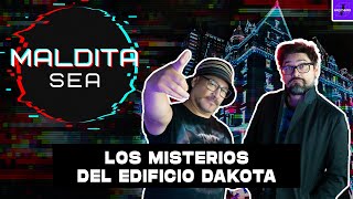 'MISTERIOS DEL EDIFICIO DAKOTA' - MALDITA SEA | SALFATE Y LAMA