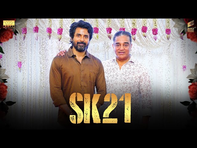 SK21 | Ulaganayagan Kamal Haasan | Sivakarthikeyan | Sai Pallavi | Rajkumar Periasamy | GV Prakash class=