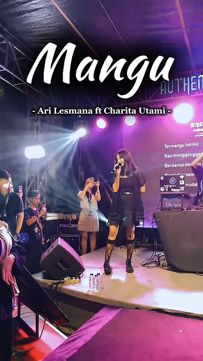MANGU - Ari Lesmana ft Charita Utami | live performance #livesinging #fourtwnty #laguviral