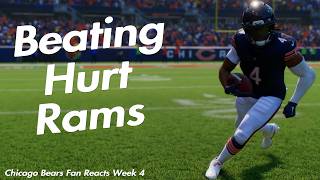 Beating The Hurt Rams Chicago Bears Fan Reacts Week 4