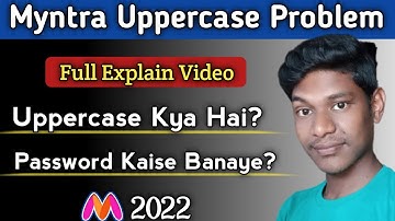 Myntra app me uppercase password problem solve kaise kare 2022 | Myntra me password problem solve