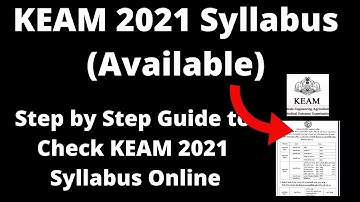 KEAM 2021 Syllabus (Available) - How to Check Commissioner of Entrance (CEE), Kerala Syllabus 2021