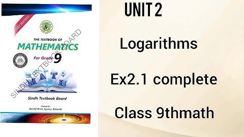 Exercise 2.1 Unit 2 Logarithm Class 9 New Mathematics Book Sindh Board