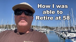 How I was able to retire at 58