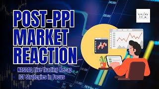 Post-PPI Market Reaction | NASDAQ Live Trading Recap | ICT Strategies in Focus #livetrading #trading