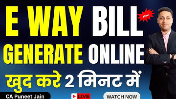 How to generate e-way bill How to generate E-way bill | How to generate E-way bill |