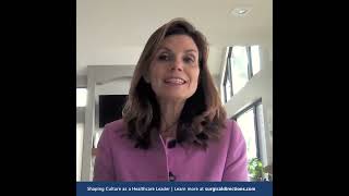 Surgical Directions | Shaping Culture as a Healthcare Leader