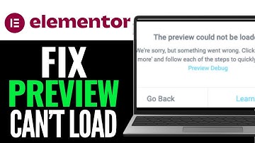 How to Fix the Preview Could Not Be Loaded Error with Elementor 2025 (EASY GUIDE)