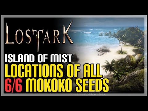 Island of Mist All Mokoko Seeds Lost Ark