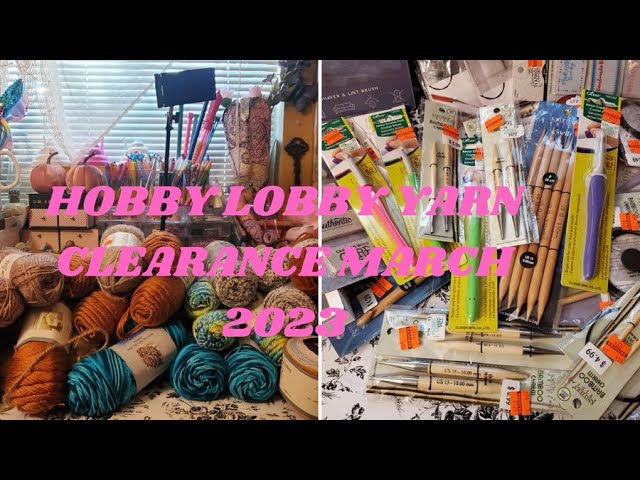 HOBBY LOBBY YARN CLEARANCE SALE 2023