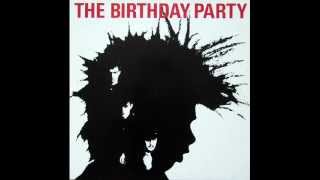 Video thumbnail of "The Birthday Party - Release the Bats"