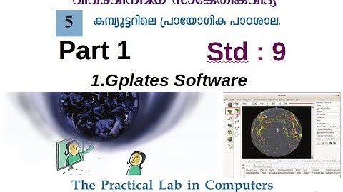 ICT Tutorials Std 9 Chapter 5 GPlates 1