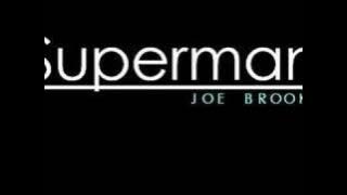Joe Brooks - Superman