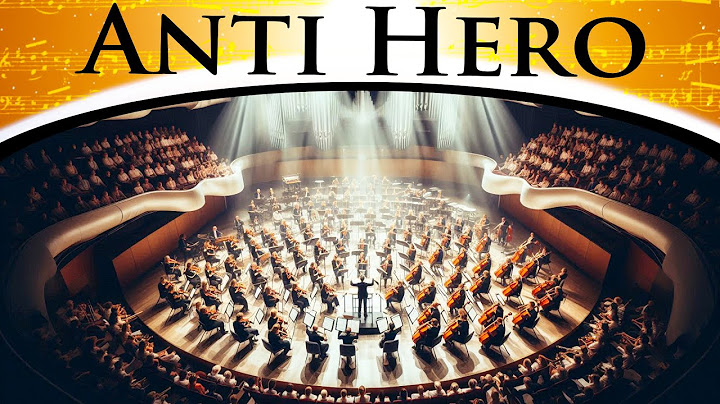 Anti-Hero Orchestral version - Orchestral performance video thumbnail