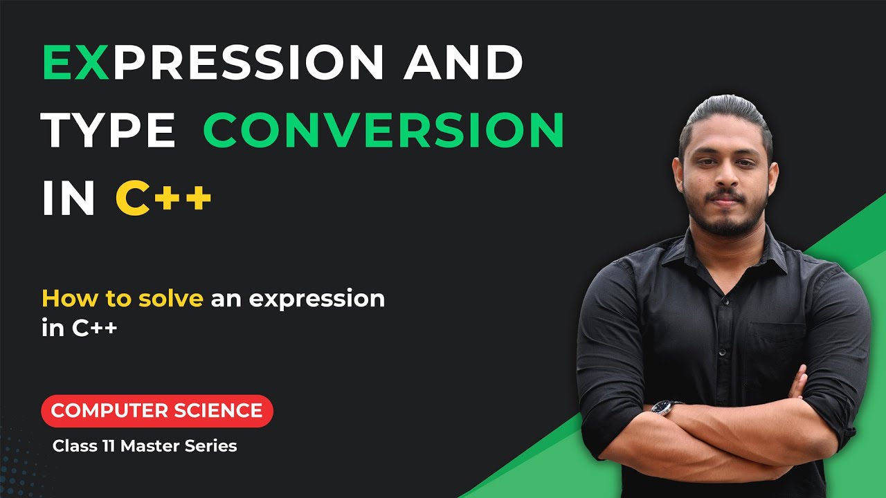 Expressions and Type Conversion in C++ | Master Type Casting and ...