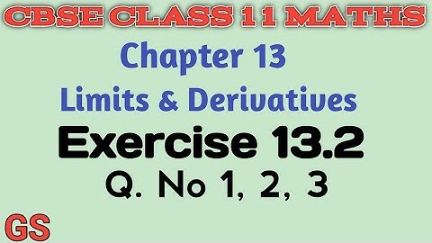 Chapter 13 - LIMITS & DERIVATIVES| Exercise 13.2 Q. No 1, 2, 3 | CBSE Class 11th Maths in Tamil | GS