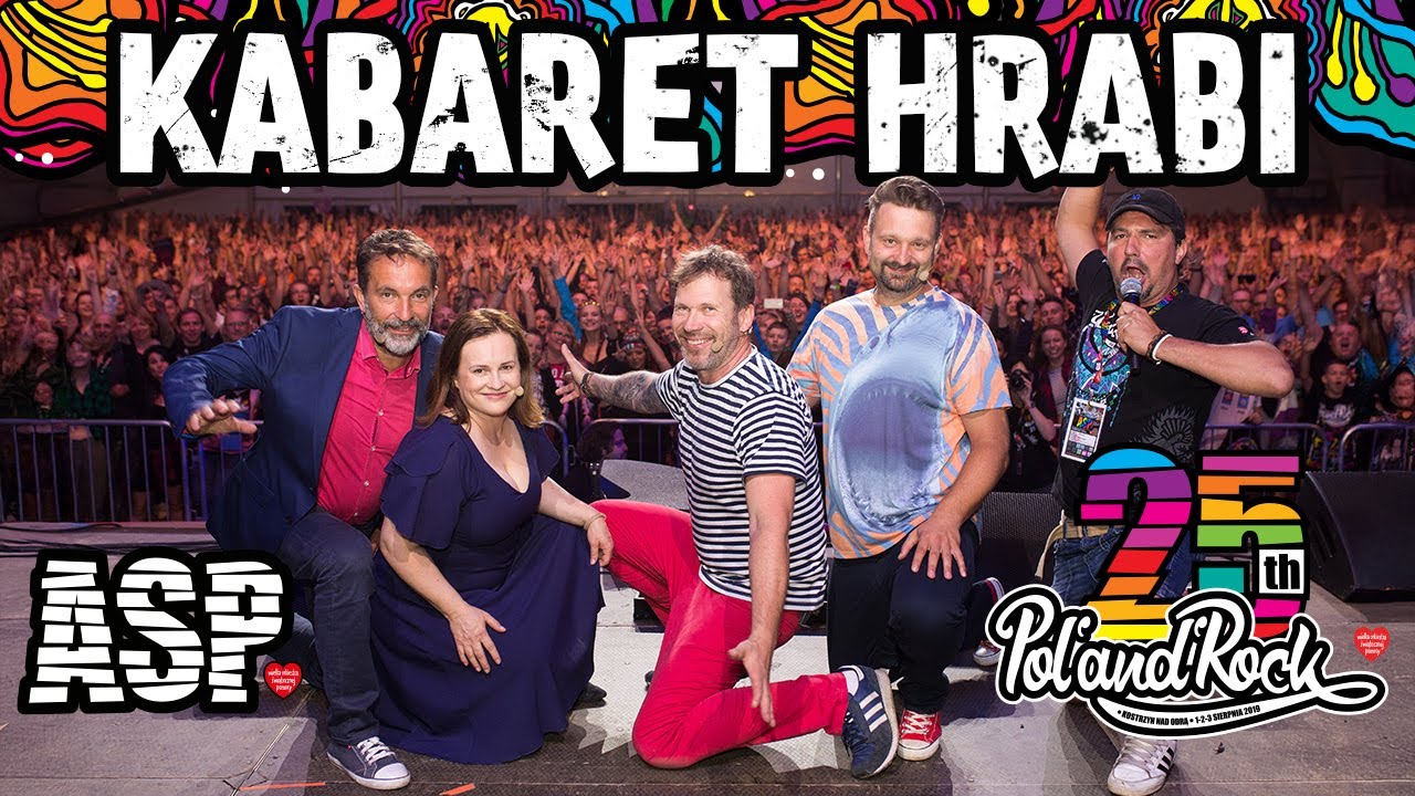 Kabaret Hrabi na 25. Pol'and'Rock Festival #polandrock2019