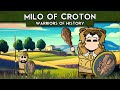 Milo of Croton | Warriors of History