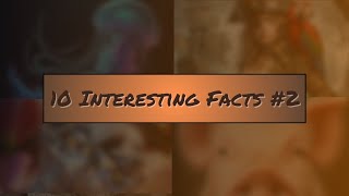 10 Interesting Random Facts #2