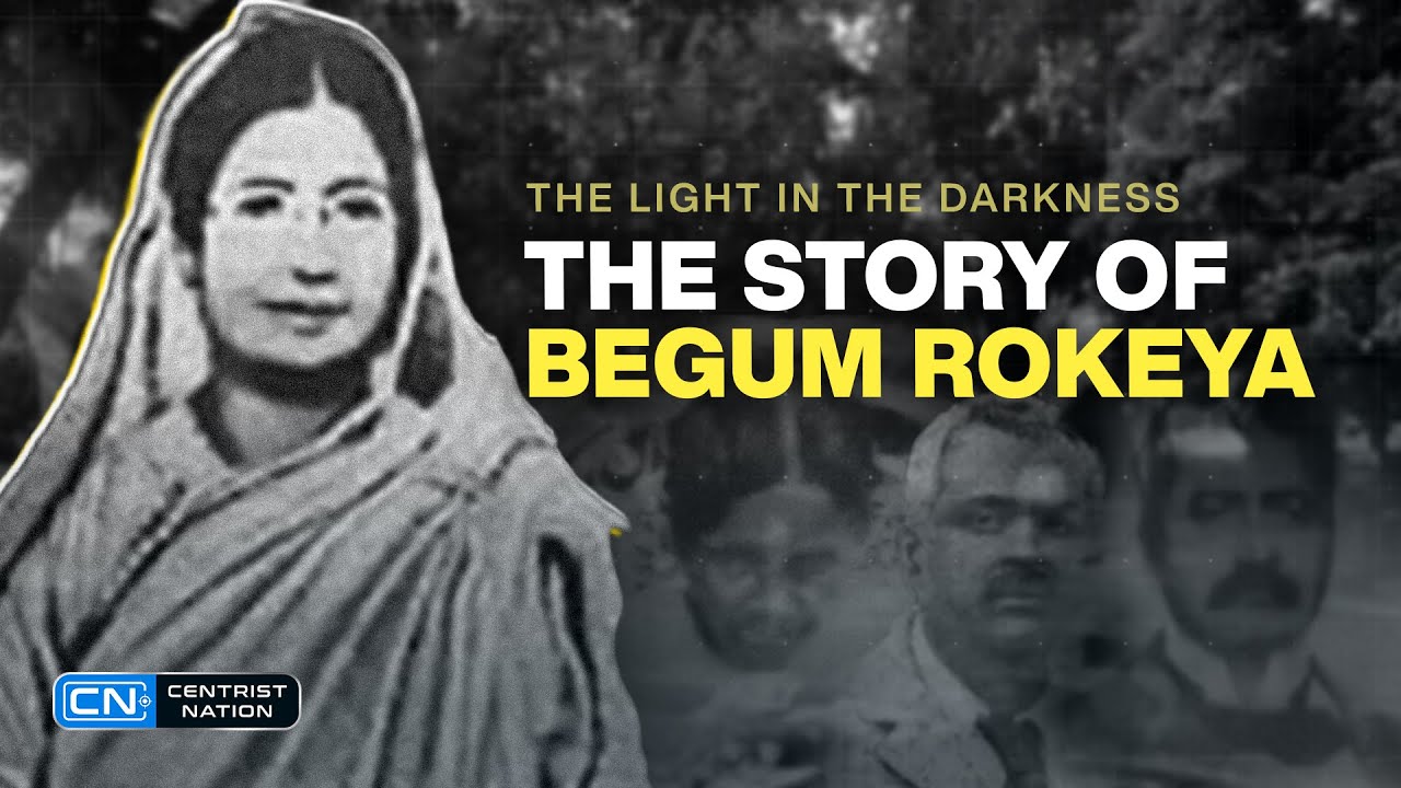 The Light in The Darkness: The Story of Begum Rokeya | Documentary ...